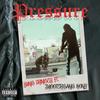 Pressure (feat. ShooterGang Kony) (Remix|Explicit) - Yung Princey&ShooterGang Kony