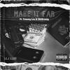 Make It Far (feat. Tommy Lou & 386Breezy) (Explicit) - Kartii Da Don&Tommy Lou&386breezy