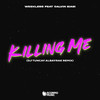 Killing Me (DJ Tuncay Albayrak Remix) - WEEKLESS&Calvin Biasi