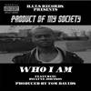 Who I Am - Product of My Society&Dwayne Johnson