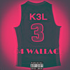 04 Wallace (Explicit) - K3L