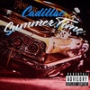 Cadillac Summertime (Explicit) - T-Dhurr