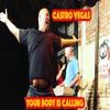 YOUR BODY IS CALLING (Explicit) - Castro Vegas