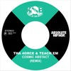 Cosmic Abstract[feat. Teach Em] (Remix|Explicit) - Tha 4orce&Teach Em