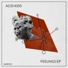 Relax Your Mind (ANoR Remix) - Acid Kids