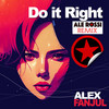 Do it Right (Ale Rossi Remix) - Alex Fanjul&Dj Ale Rossi