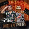 Muita Puta (Explicit) - mc dg da ivs&Mc Cobe&DJ RIKE FREITAS