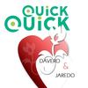 Quick Quick - Jaredo&Davero