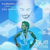 Blue Skies(feat. Julie Dexter) - Meditative Funk&Julie Dexter