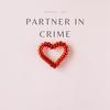 Partner In Crime (Explicit) - Social Ice