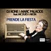 Prende la Fiesta (Club Mix) - Dj Kone&Marc Palacios&Mc Dues&乔松