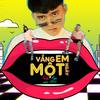 Vắng Em Một Ngày - freaky&Ryan&CM1X