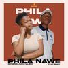 Phila nawe (feat. Babby) - Generaldadj&Babby