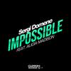 Impossible (Radio Edit) - Sergi Domene&Alicia Madison