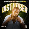 DISTURBER - Dj Gukwa&Okmalumkoolkat&Professor&Plan B