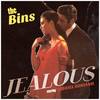 Jealous(I Ain't with It)[feat. Gabriel Soriano] - The Bins&Gabriel Soriano