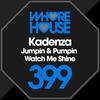 Watch Me Shine - Kadenza