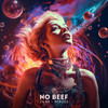 No Beef - Jilax&Rebugs