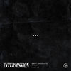 Intermission - Dirty Chocolate&MYRNE&JJ