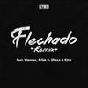 Flechado (Remix) - Fext&Wannax&Arfak&Dhaxx&Kitr4