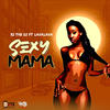 Sexy Mama - Rj The Dj&Lava Lava