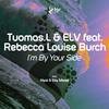 I'm By Your Side (Kiyoi & Eky Remix) - Tuomas.L&Elv&Rebecca Louise Burch