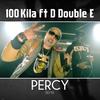 Percy - 100 KILA&D Double E