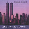 Made In The Shade - Hardknox