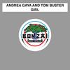 Girl (Original Mix) - Andrea Gaya&Tom Buster