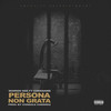 Persona Non Gratis (Explicit) - Warnin Gee&Codename