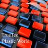 Plastic World (Original Mix) - TrueTeo