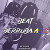 Beat Derruba Abc (Explicit) - MC VN CRIA&DJ DUDUZIN ZN