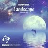 Landscape (Original Mix) - Nemphirex