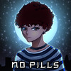 No Pills - Bixnan&Brokesus