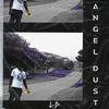 Angel Dust (Explicit) - L.P