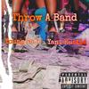 Throw A Band (feat. Yani Hustle) (Explicit) - Young Came&Yani Hustle