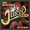 Ain't A Friend (Original Mix) - Funk Protectors