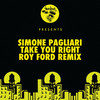Take You Right (Roy Ford Remix) - Simone Pagliari