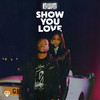 Show You Love - Isong