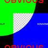 OBVIOUS (Explicit) - ALYPH&SonaOne