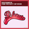 My House (Original Mix) - Kid Dynamo