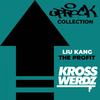 Uprock Collection: Liu Kang - Krosswerdz&The Profit