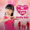 Ai Thương Con Nhiều Hơn - be Mai Vy&Vũ Hoàng