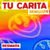 Tu Carita (Junnio Remix) - Besmaya&Junnio