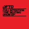 Beating Drum - Full Intention