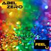 I Feel U (Instrumental) - Abel Zero