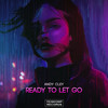 Ready To Let Go (Original Mix) - Andy Cley