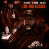 No 2nd Chance - Che.sko&Vietnam&Dj Prod