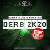 Derb 2K20 (EDM Bonus Mix) - Darkstylez&Sinestro