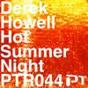 Hot Summer Night (Original Mix) - Derek Howell